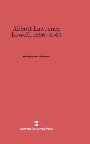 Cover of Abbott Lawrence Lowell, 1856-1943