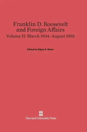 Cover of Franklin D. Roosevelt and Foreign Affairs, Volume 2