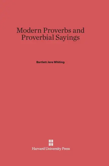 Cover of Modern Proverbs and Proverbial Sayings
