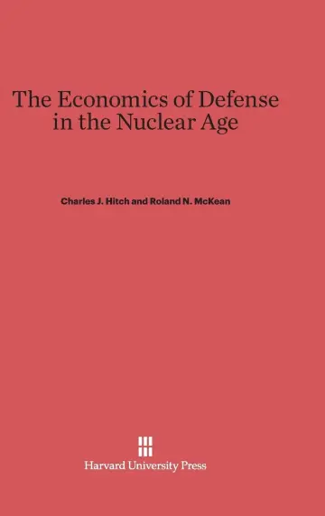Cover of The Economics of Defense in the Nuclear Age
