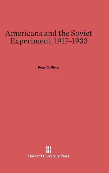 Cover of Americans and the Soviet Experiment, 1917-1933