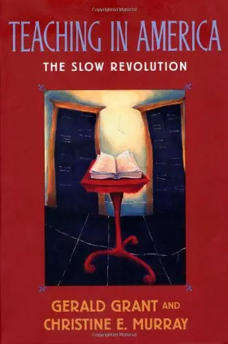 Cover of Teaching in America – The Slow Revolution