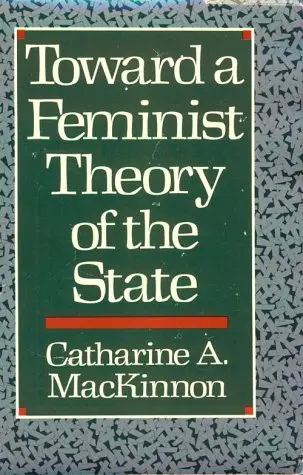 Cover of Toward a Feminist Theory of the State