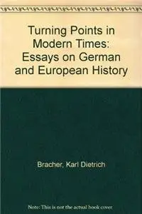 Cover of Turning Points in Modern Times – Essays Ongerman & European History