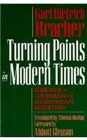 Cover of Turning Points in Modern Times – Essays Ongerman & European History (Paper)