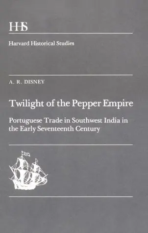 Cover of Twilight of the Pepper Empire – Portuguese Trade in Southwest India in the Early