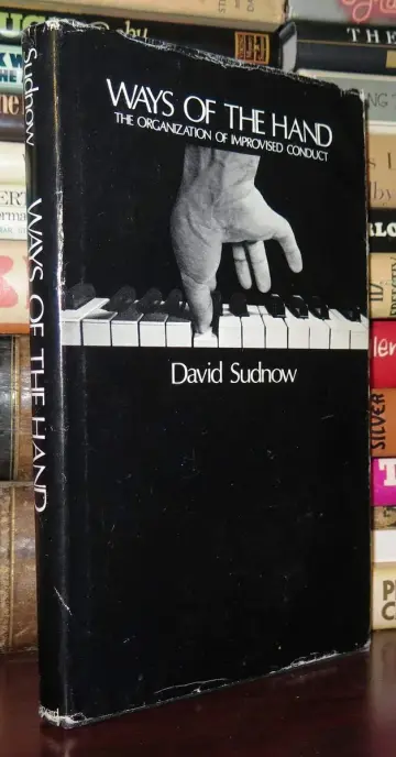 Cover of Ways of the Hand – The Organization of Improvised Conduct