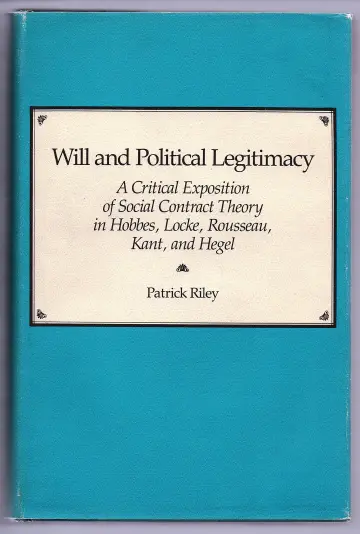 Cover of Will & Political Legitimacy – A Critical Expos of Social Contract Theory in Hobbes etc