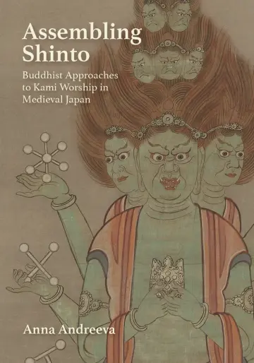 Cover of Assembling Shinto – Buddhist Approaches to Kami Worship in Medieval Japan