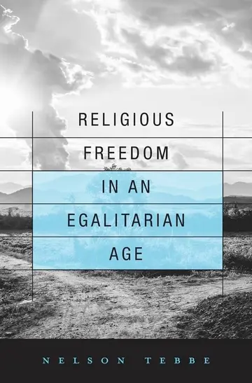 Cover of Religious Freedom in an Egalitarian Age