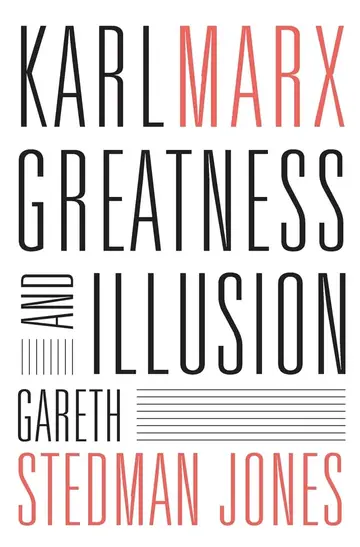 Cover of Karl Marx - Greatness and Illusion