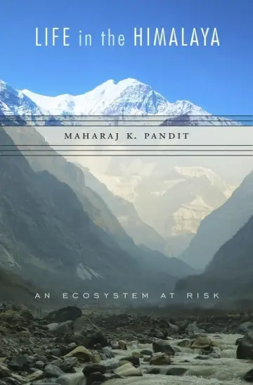 Cover of Life in the Himalaya – An Ecosystem at Risk