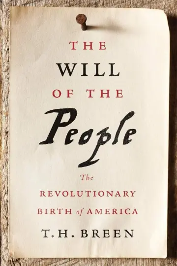 Cover of The Will of the People – The Revolutionary Birth of America