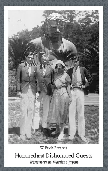 Cover of Honored and Dishonored Guests – Westerners in Wartime Japan