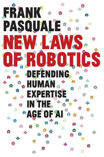 Cover of New Laws of Robotics – Defending Human Expertise in the Age of AI