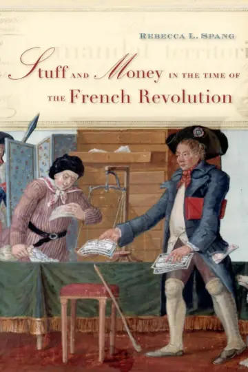 Cover of Stuff and Money in the Time of the French Revolution