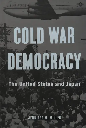 Cover of Cold War Democracy – The United States and Japan