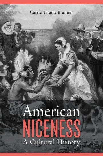 Cover of American Niceness – A Cultural History