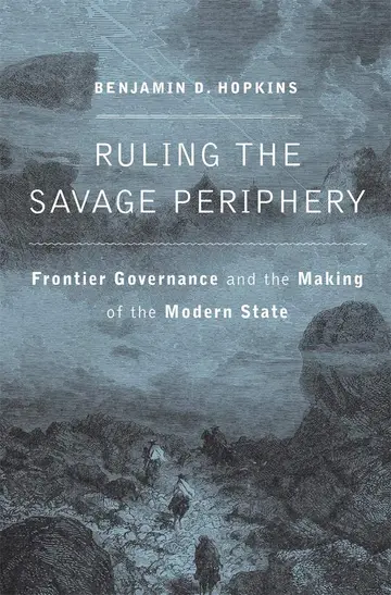 Cover of Ruling the Savage Periphery