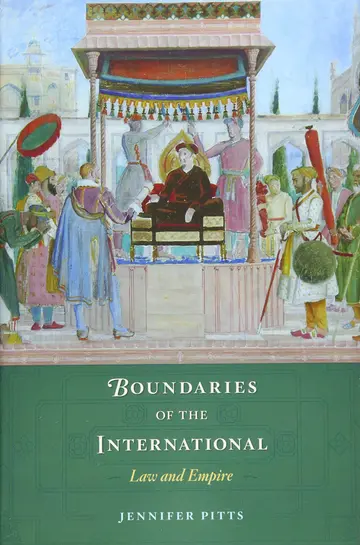 Cover of Boundaries of the International – Law and Empire
