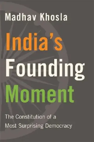 Cover of India's Founding Moment