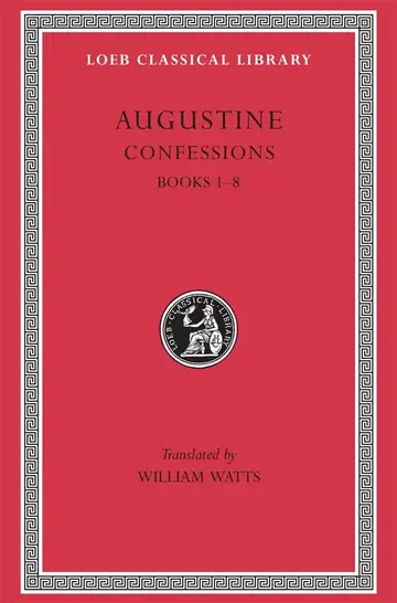 Cover of Confessions, Books I–VIII L026 V 1 (Trans. Watts) (Latin)