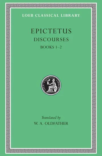 Cover of Discourses, Books 1–2 (Trans. Oldfather)(Greek)