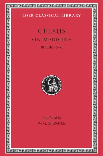 Cover of Celsus on Medicine, Books 5-6
