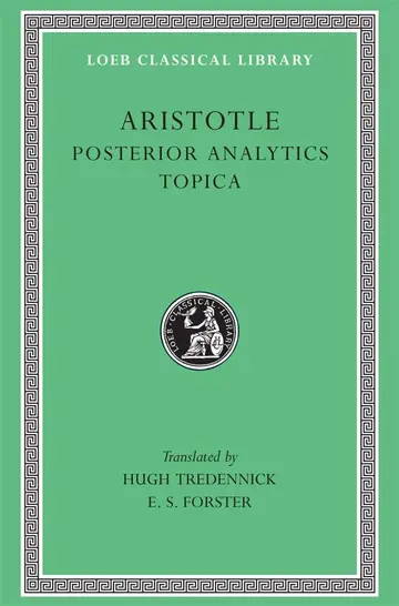 Cover of Posterior Analytics. Topica (Trans. Tredennick)(Greek)