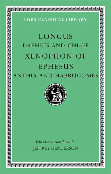 Cover of Daphnis and Chloe / Anthia and Habrocomes (Trans, Henderson) L069