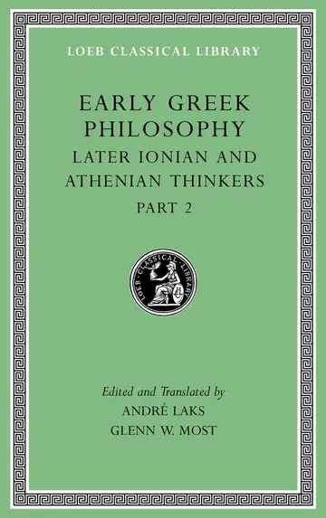 Cover of Early Greek Philosophy, Volume VII – Later Ionian and Athenian Thinkers, Part 2 L530