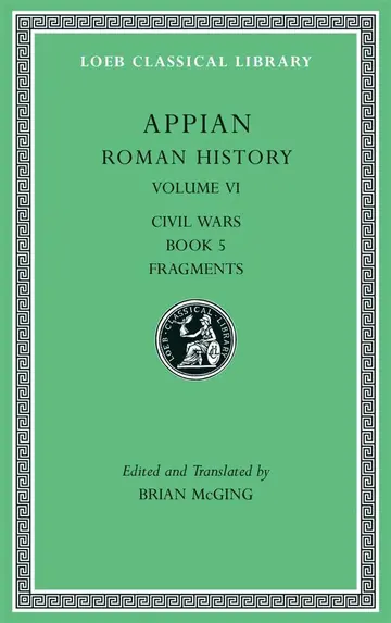 Cover of Roman History, Volume VI – Civil Wars, Book 5. Fragments