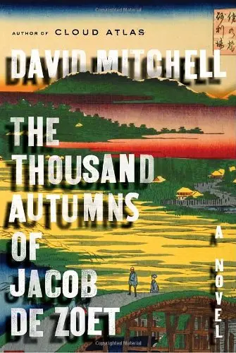 Cover of The Thousand Autumns of Jacob de Zoet