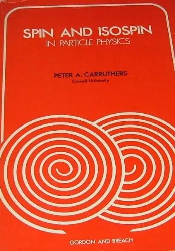 Cover of Spin and Isospin in Particle Physics