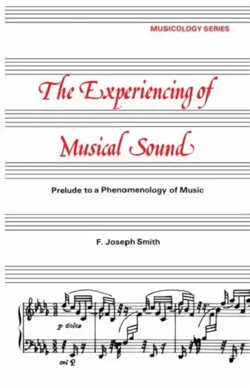 Cover of Experiencing of Musical Sound