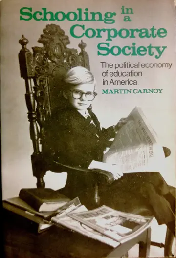 Cover of Schooling in a corporate society
