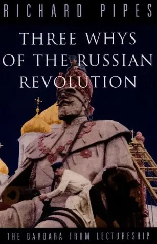 Cover of Three Whys of the Russian Revolution