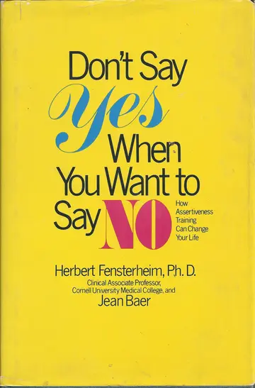 Cover of Don't Say Yes When You Want to Say No