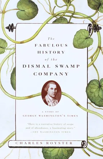 Cover of The Fabulous History of the Dismal Swamp Company