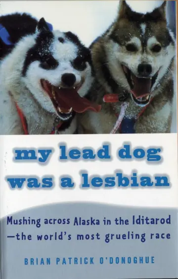 Cover of My Lead Dog Was a Lesbian