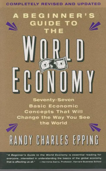 Cover of The Beginner's Guide to the World Economy