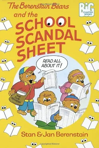 Cover of The Berenstain Bears and the School Scandal Sheet (Big Chapter Books(R))