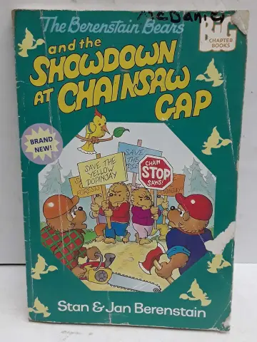 Cover of The Berenstain Bears and the Showdown at Chainsaw Gap (Big Chapter Books(TM))
