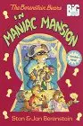 Cover of The Berenstain Bears in Maniac Mansion (Big Chapter Books(TM))