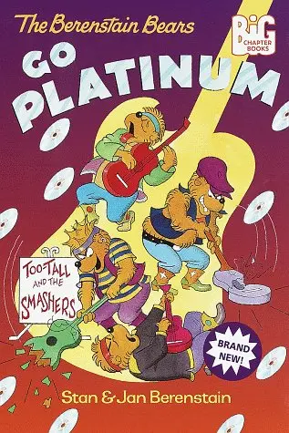 Cover of The Berenstain Bears Go Platinum (Big Chapter Books(TM))