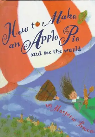 Cover of How to Make an Apple Pie and See the World