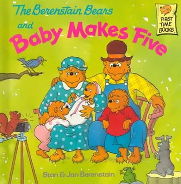 Cover of The Berenstain Bears and Baby Makes Five