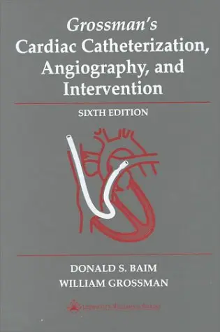 Cover of Grossman's Cardiac Catheterization, Angiography, and Intervention