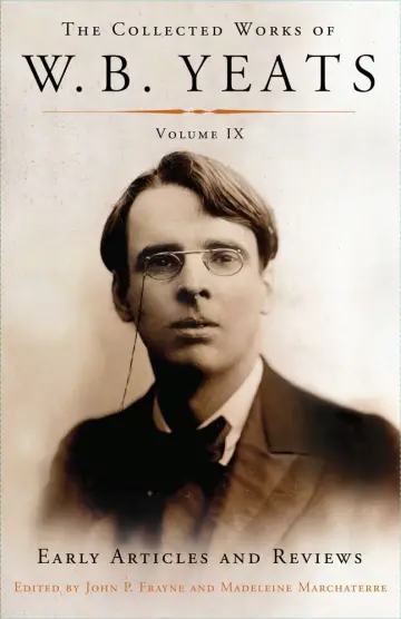 Cover of The Collected Works of W.B. Yeats Volume IX