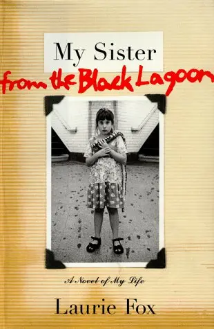 Cover of My Sister from the Black Lagoon